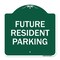 Signmission Reserved Parking Sign Future Resident Parking, Green & White Aluminum Sign, 18" x 18", GW-1818-23049 A-DES-GW-1818-23049 - alternate 1